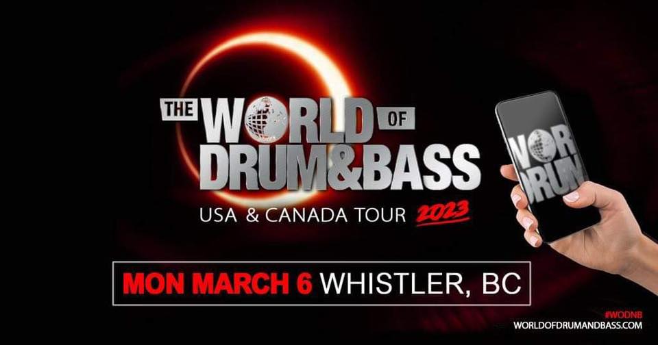 World of Drum and Bass Show in Whistler